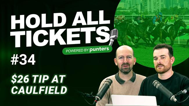 Punters - Hold All Tickets Ep 34 - $26 tip at Caulfield