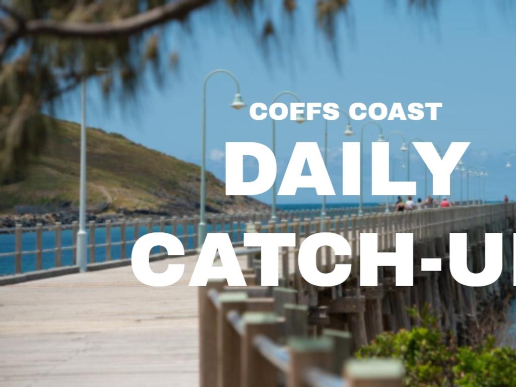 Coffs' Daily Catch-Up.