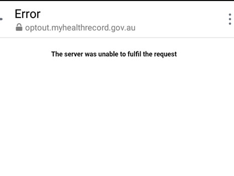 My Health Record opt out system was unable to handle the number of requests today. Picture: Supplied