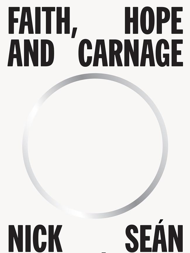 Faith, Hope and Carnage by Nick Cave and Sean O'Hagan