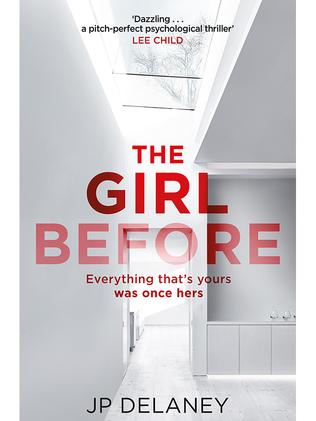 Book Extract: Psychological Thriller The Girl Before | News.com.au ...