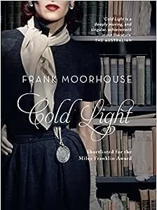 Cold Light by Frank Moorhouse