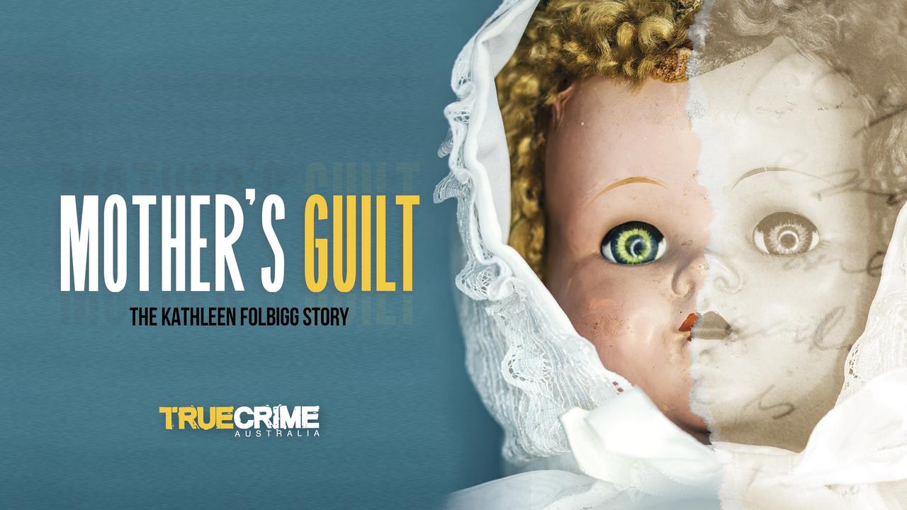 Mother's Guilt: The Kathleen Folbigg Story.