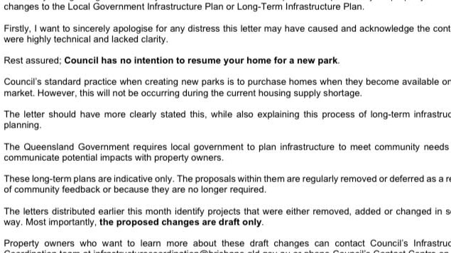 The apology letter sent to 875 residents from Brisbane City Council assuring them council has "no intention" to resume their properties for park space. Supplied by BCC.