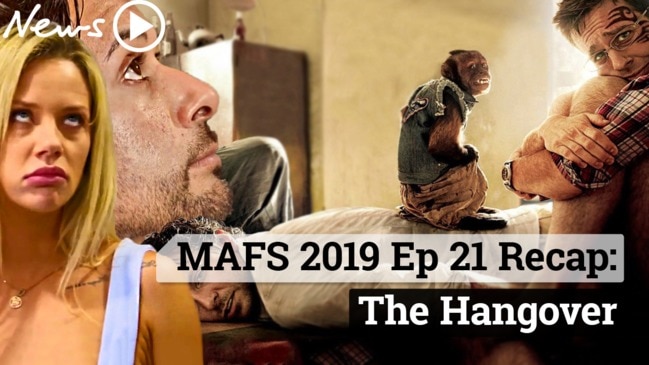 MAFS 2019 Episode 21 Recap: The Hangover