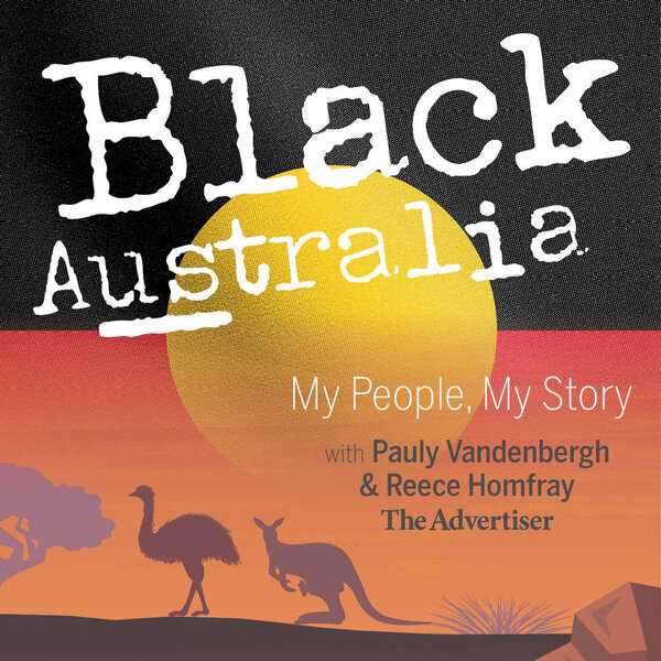 Black Australia | The Advertiser