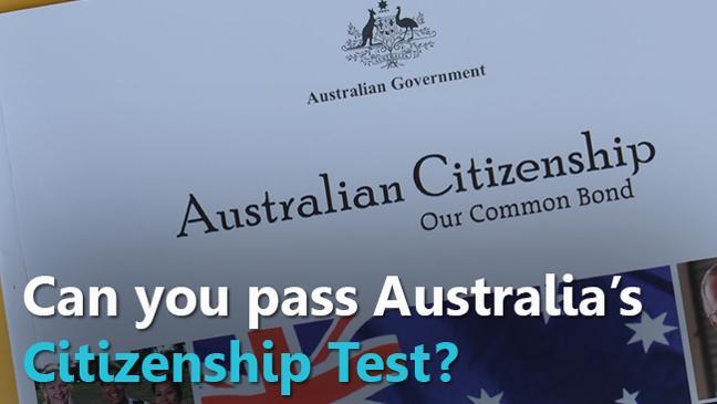 Australian citizenship Could you pass the English | news.com.au — Australia's leading news site