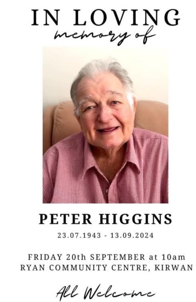 Peter Higgins' life will be celebrated at Ryan Community Centre from 10am on Friday, September 20.