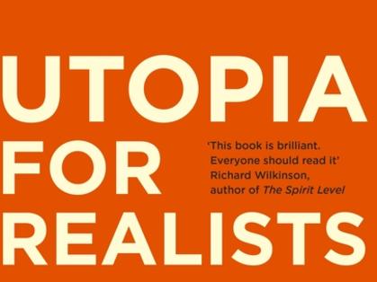 Utopia for Realists, but Rutger Bregman