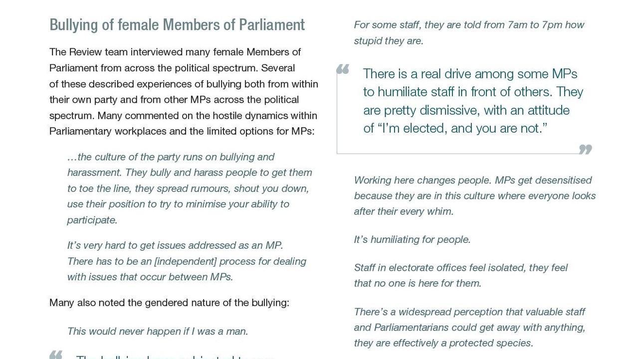 Female MPs were among the bullying victims.