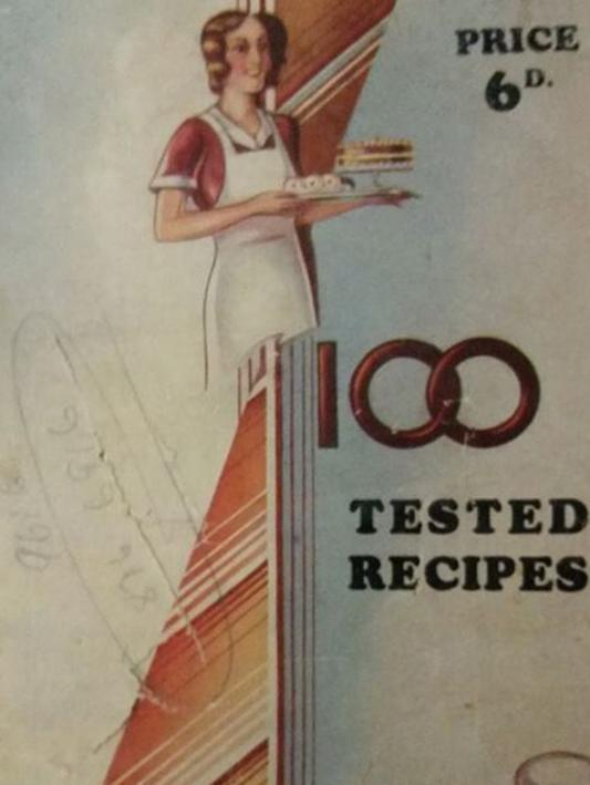 1934 cookbook <i>100 Tested Recipes: Afternoon Tea Dainties.</i>