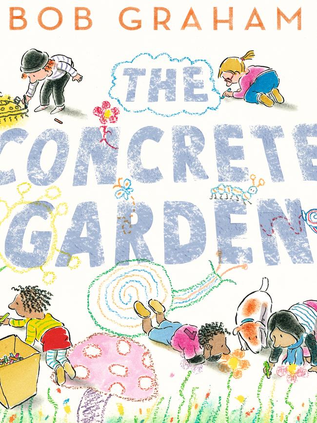 The Concrete Garden by Bob Graham is a charmer.