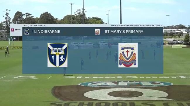 Replay: AFLQ Schools Cup State finals - Lindisfarne AGS v St Mary's Primary (Primary Female)