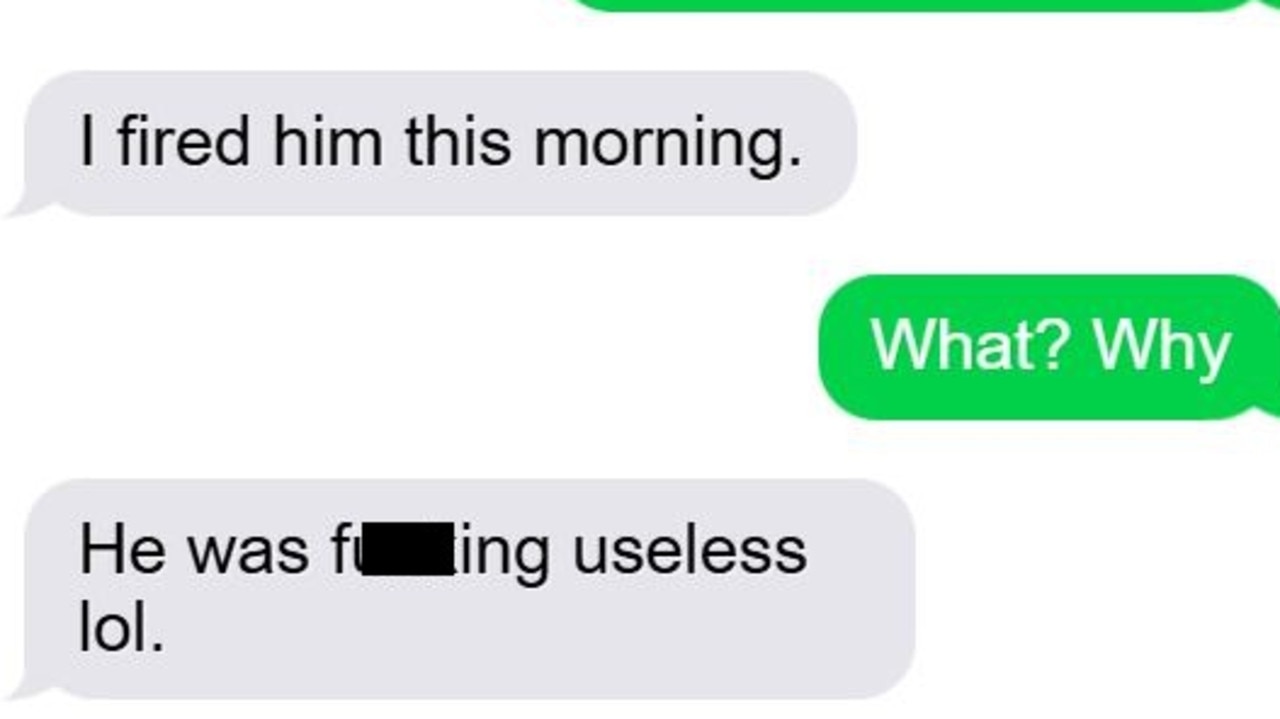 ‘Useless lol’: Boss’ wild firing text to employee