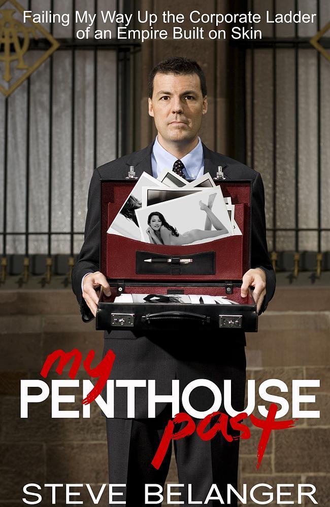 Steve Belanger’s book My Penthouse Past.