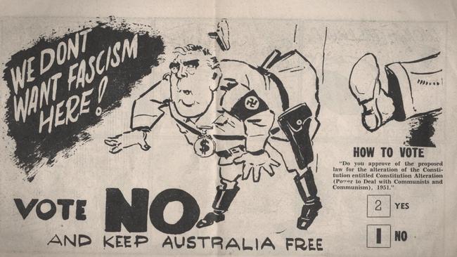 A cartoon depicting Robert Menzies as a fascist during the lead-up to the 1951 referendum on communism. Picture: Australian National University Archives