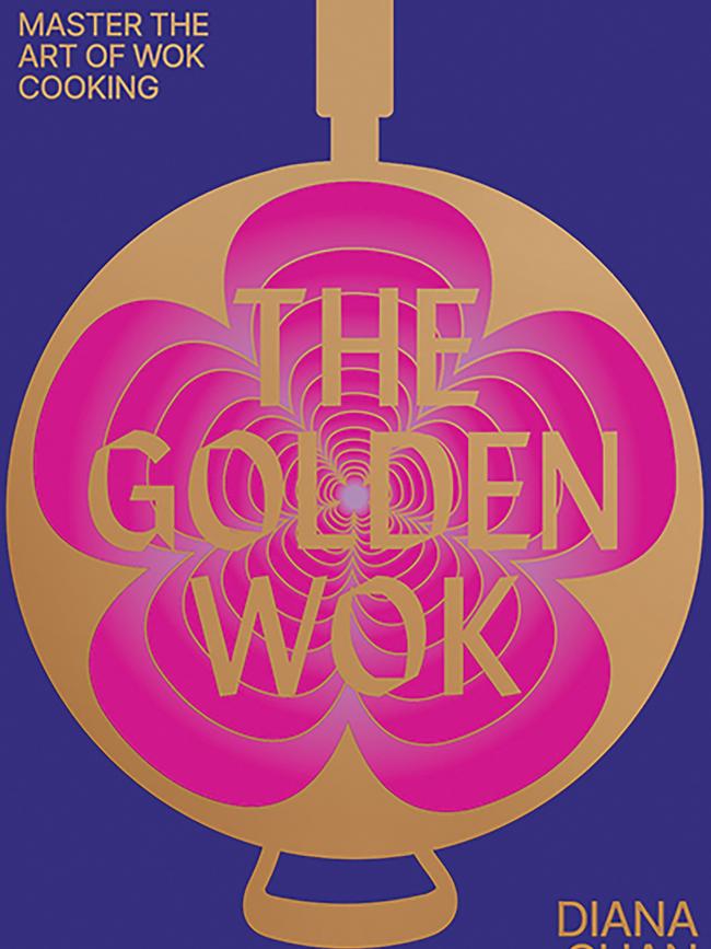 This is an extract from The Golden Wok by Diana Chan (Hardie Grant, $50).