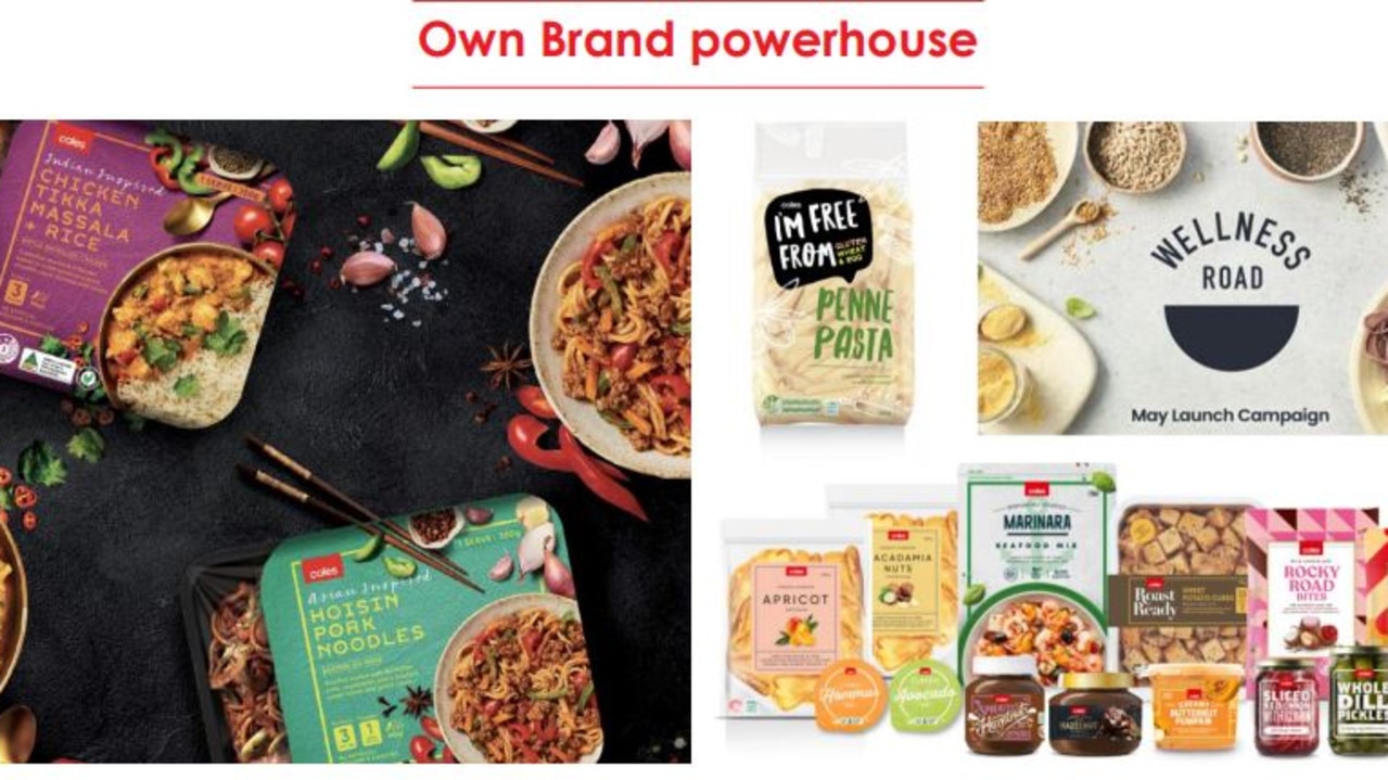 Coles wants to be an own brand powerhouse.