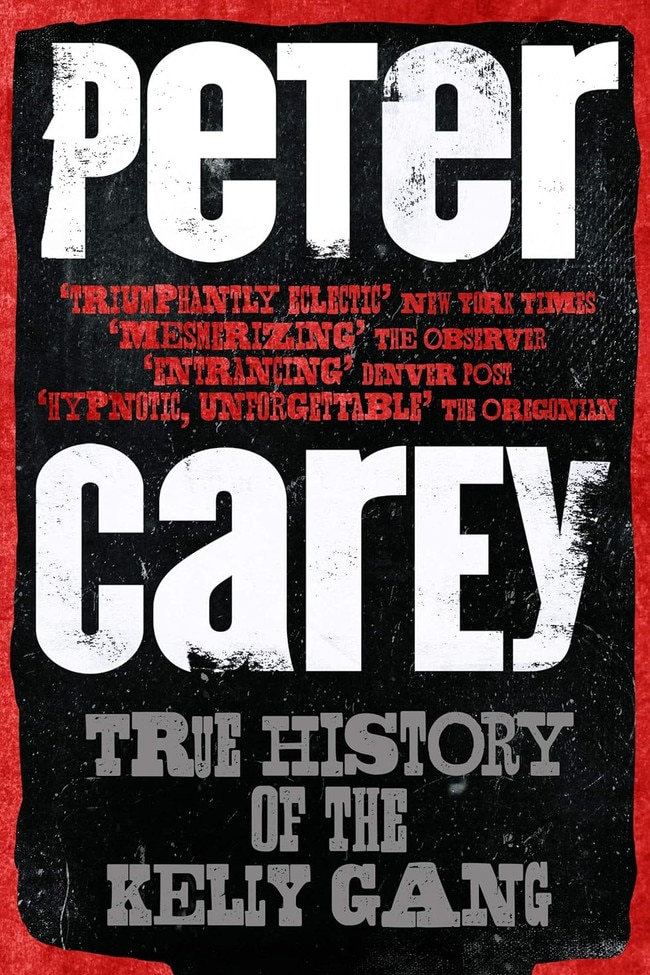 The True History of the Kelly Gang by Peter Carey.