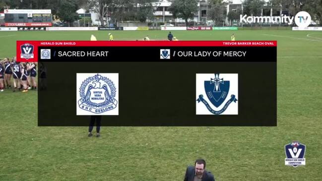 Replay: Herald Sun Shield - Sacred Heart College Geelong v Our Lady of Mercy College (Senior girls)