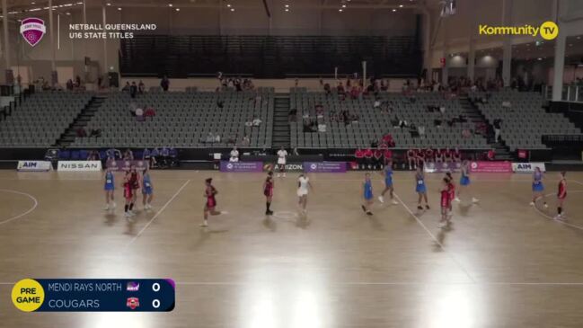 Replay: Netball Queensland U16/U18 State Titles Day 1 - Northern Mendi Rays North v ACU Brisbane North Cougars (U16)