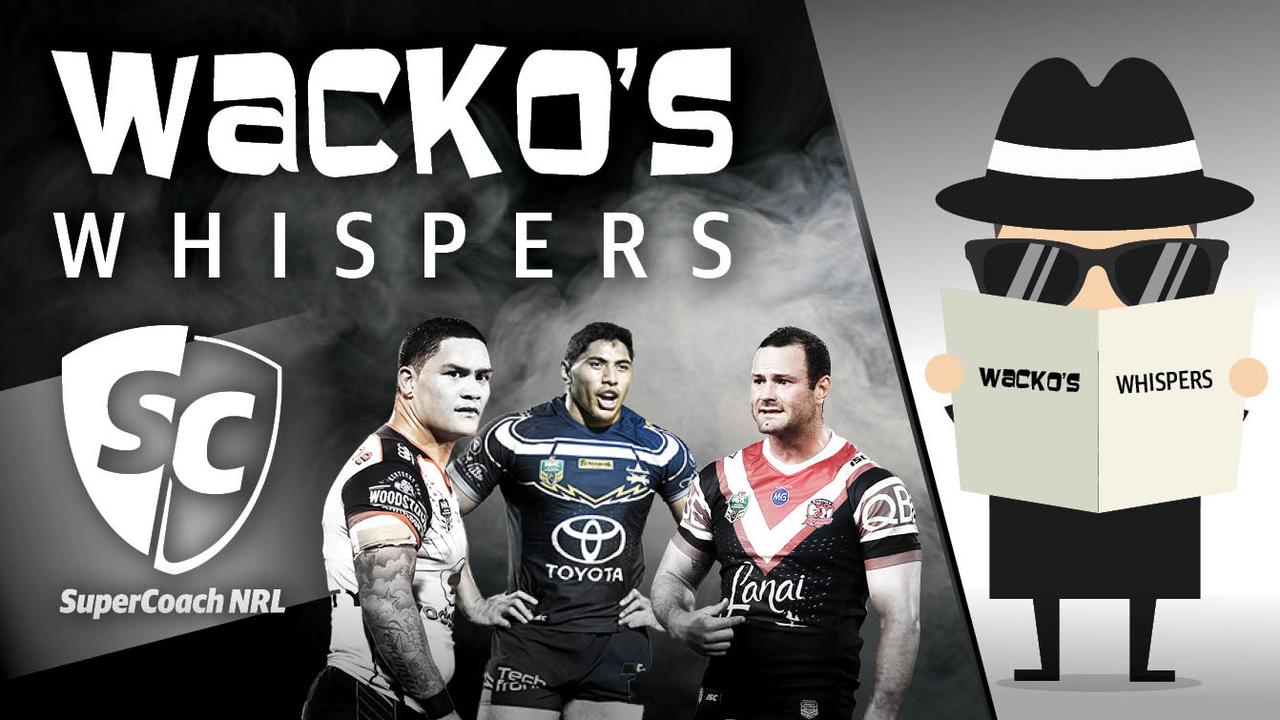 Wacko's Whispers has joined our SuperCoach writing team.