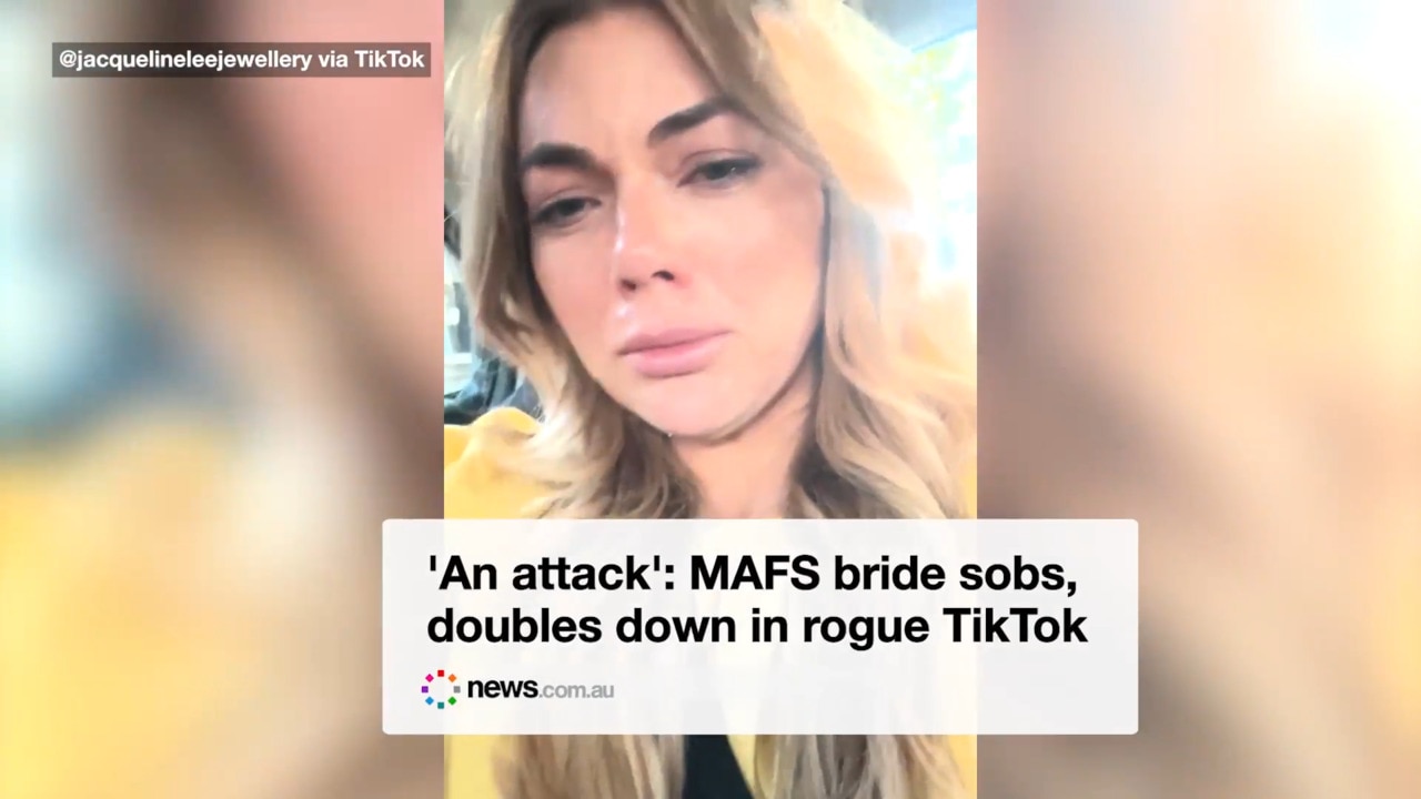 'An attack'- MAFS bride sobs, doubles down in rogue TikTok