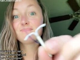 Tik Tok screen grabs from people suggesting unsafe contraception advise. - I didn’t want to pay someone $300 to do it for me. Removing IUD.  Source: TikTok