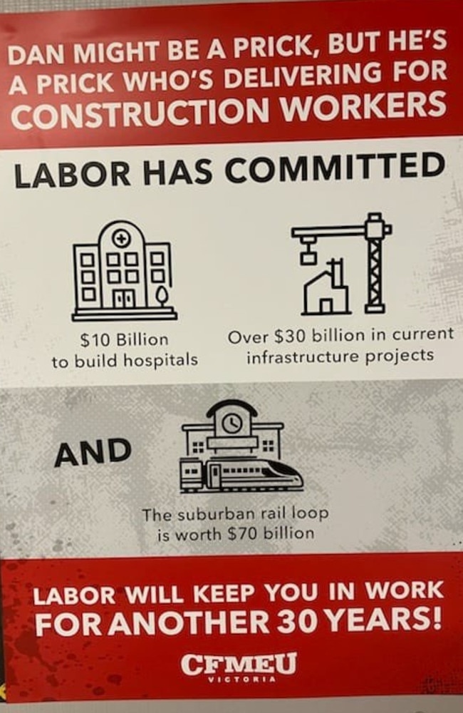 The CFMEU’s poster that’s been placed in building sites across Melbourne.