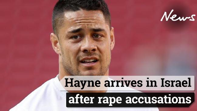 Hayne arrives in Israel after rape accusations