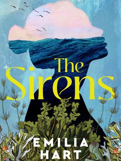 The Sirens by Emilia Hart.