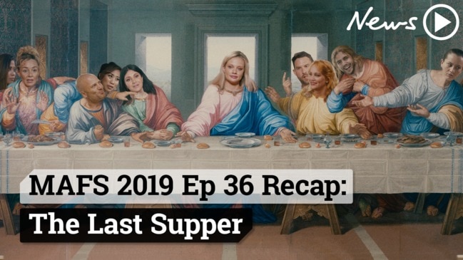 MAFS 2019 Episode 36 Recap: The Last Supper