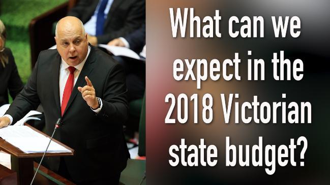 What can we expect in the 2018 Victorian state budget?