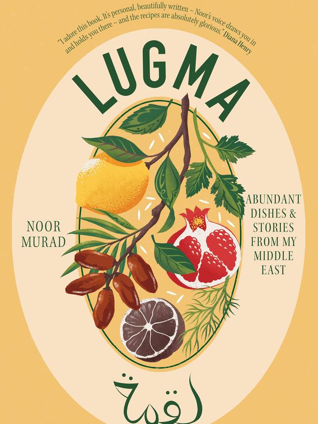 Lugma by Noor Murad (Quadrille, $55). Pictures by Matt Russell