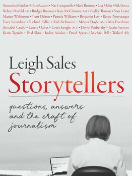 Storytellers, by Leigh Sales