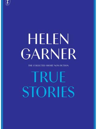 For nonfiction short story fans, try True Stories by Helen Garner