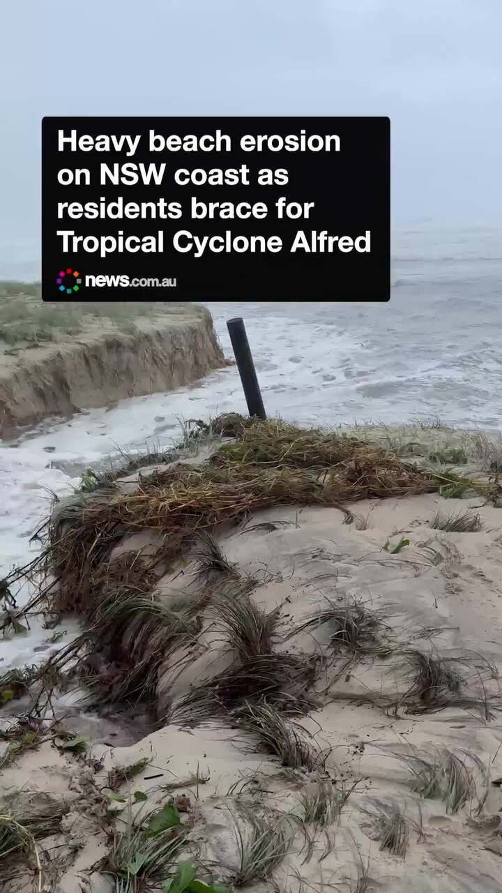 Heavy beach erosion on NSW coast as residents brace for Tropical Cyclone Alfred