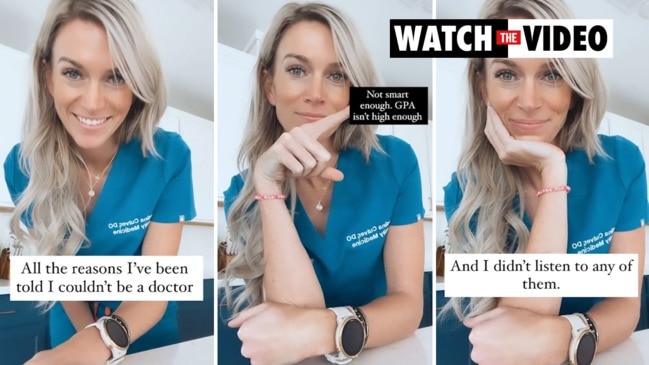 Woman reveals all the reasons she was told she 'couldn't be a doctor'