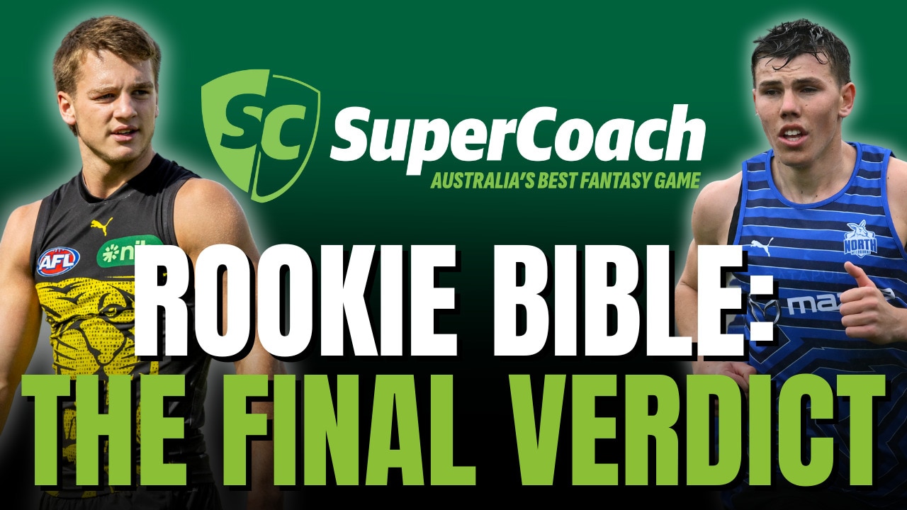 SuperCoach AFL Rookie Bible: The Final Verdict! | Special Edition