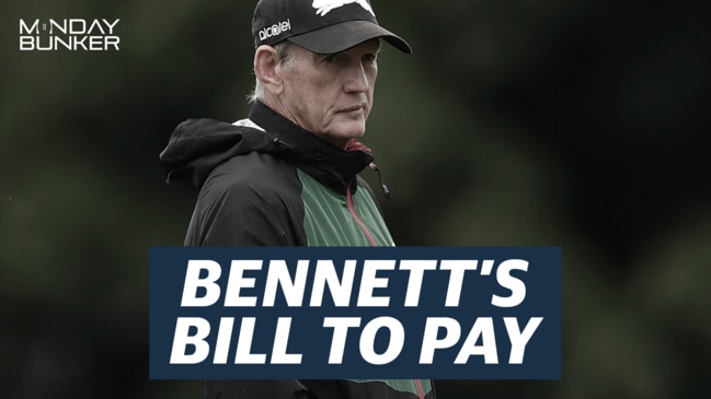 Monday Bunker: Wayne Bennett should fit the bill for Souths fine