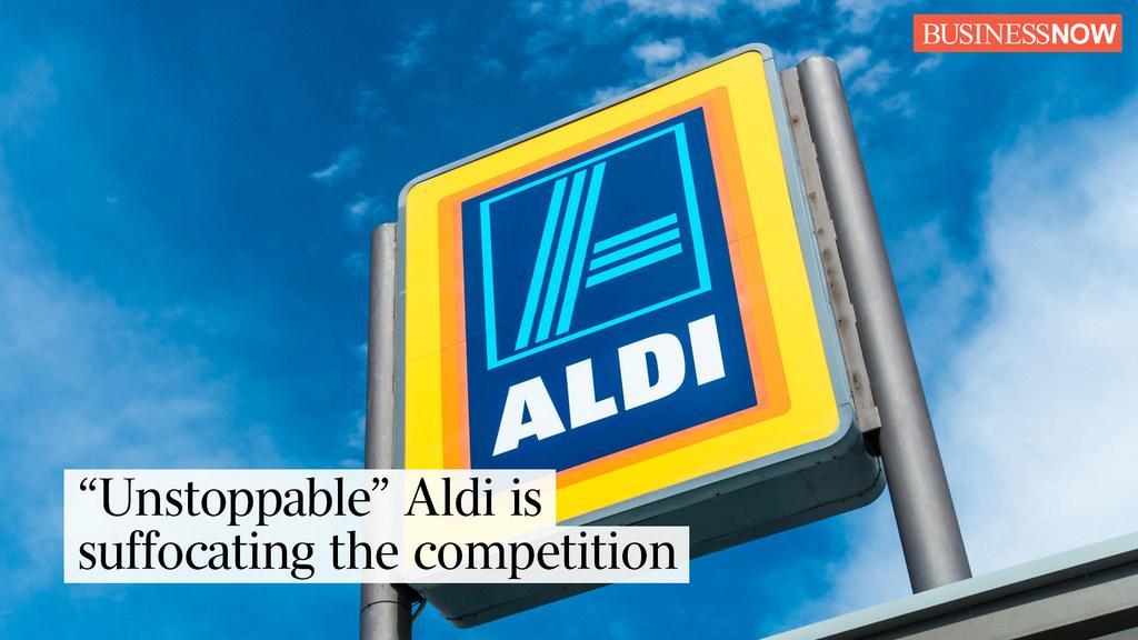 Best Three: 'Unstoppable' Aldi is suffocating the competition