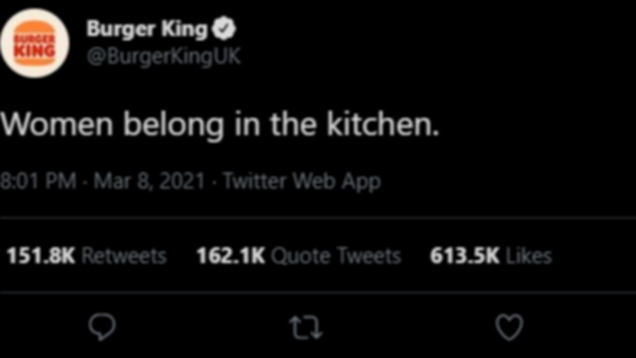 Burger King tweeted the message on International Women’s Day. Picture: Twitter