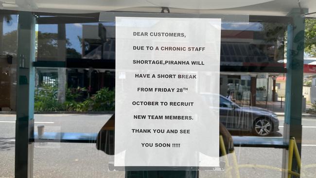 The popular Piranha Fish Caf has been hit by staff shortages