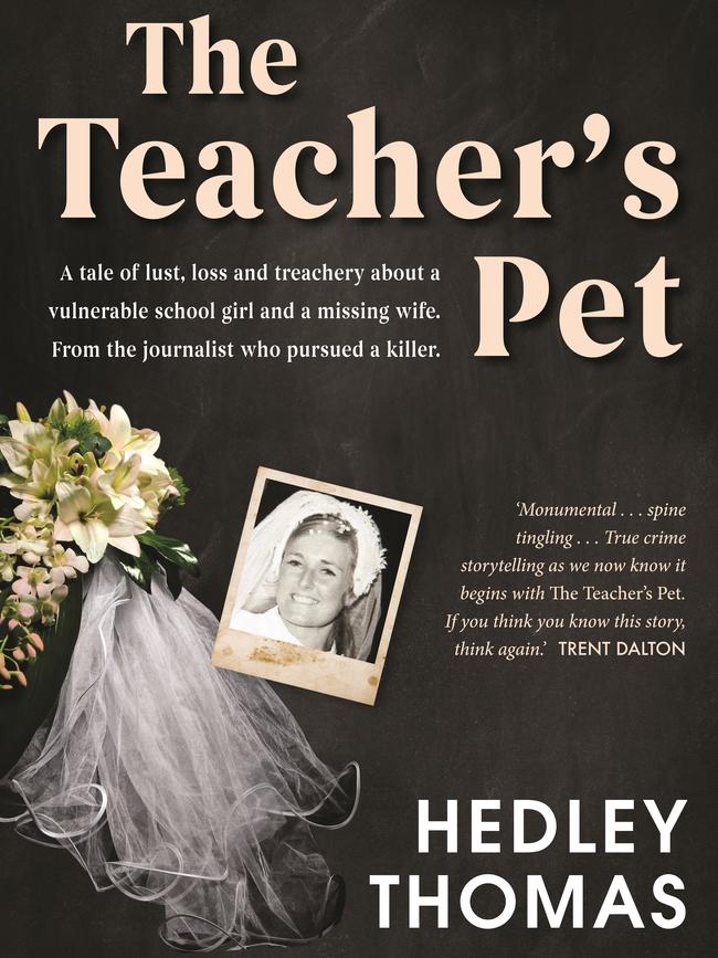 The Teacher's Pet. Hedley Thomas wanted the cover to feature the beautiful wife and mother, Lyn, and not her killer.