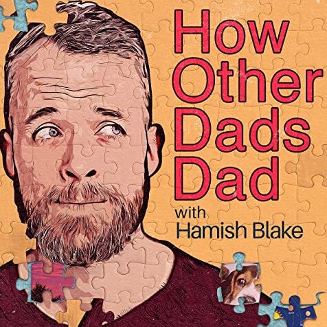 How Other Dads Dad with Hamish Blake