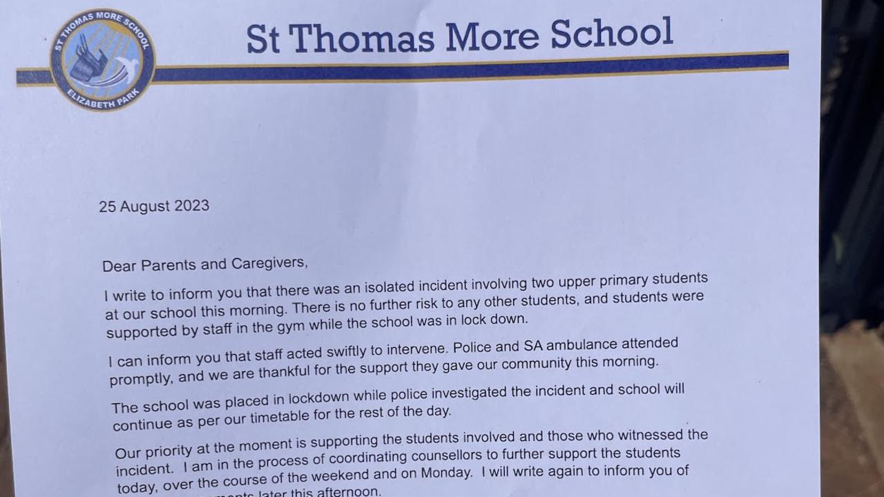 The letter given to parents at St Thomas More School, Elizabeth Park after the alleged stabbing on Friday. Picture: NCA NewsWire