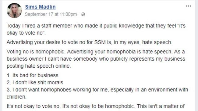 A post made by Madlin Sims in which she says she fired a staff member expressing their intention to vote No on same-sex marriage.