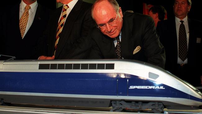 Even former PM John Howard considered a high speed rail plan, but that didn’t happen.