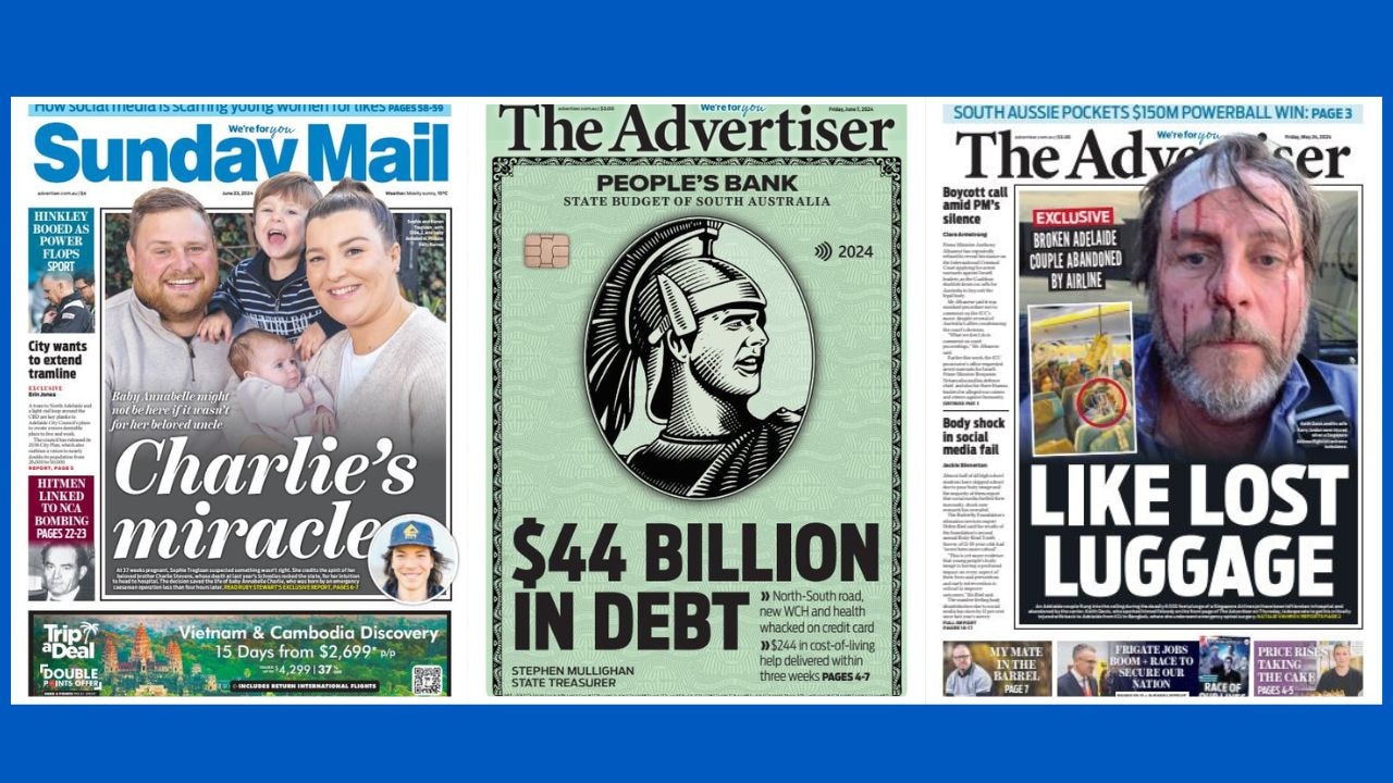 A selection of front pages from The Advertiser and Sunday Mail.