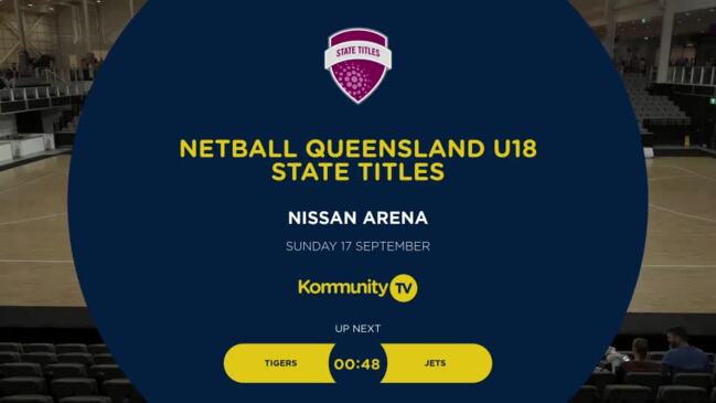 Replay: Netball Queensland U16/U18 State Titles Day 2 -  Carina Leagues Club Tigers v TAE Aerospace Jets (U18)